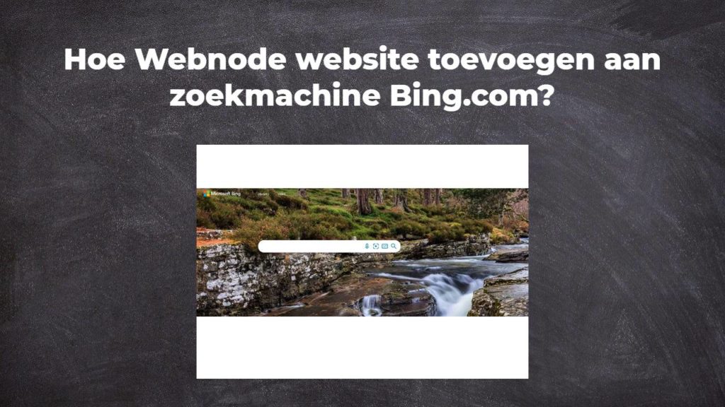 Hoe Webnode website toevoegen aan zoekmachine Bing.com?