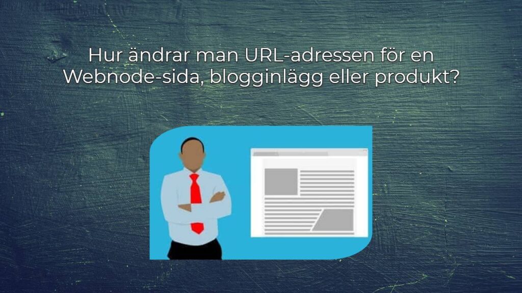 Hur ändrar man URL-adressen för en Webnode-sida, blogginlägg eller produkt?