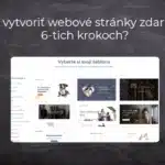 Ako vytvorit webové stránky zdarma v 6 krokoch