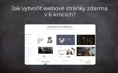 Jak vytvořit webové stránky zdarma v 6 krocích?